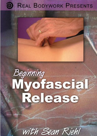 Beginning & Advanced Myofascial Release 2 DVD Video Set or Streaming Version - Real Bodywork