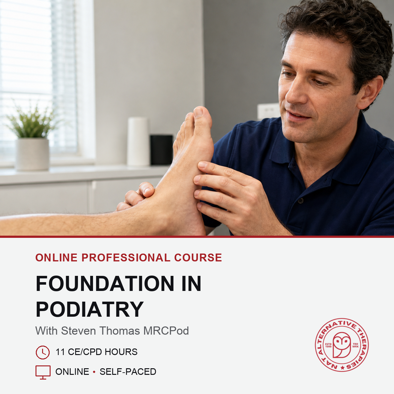 Foundation in Podiatry for Manual Therapists and Rehabilitation Professionals (11 hrs)