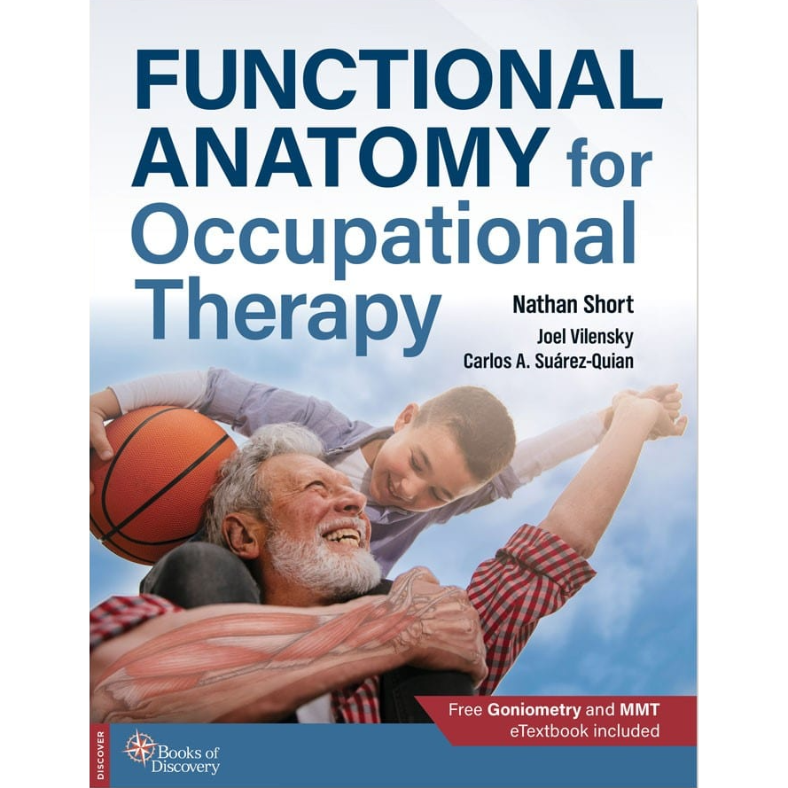 Functional Anatomy for Occupational Therapy - 1st Edition