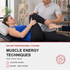 Muscle Energy Techniques (3 hrs)