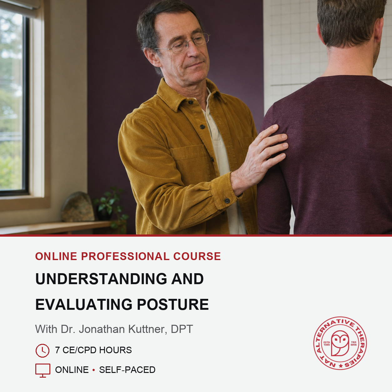 Understanding and Evaluating Posture (7 hrs)